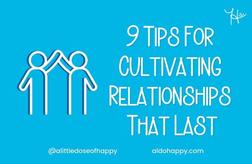 Cultivate Strong Relationships